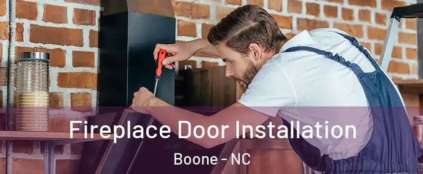  Fireplace Door Installation Boone - NC